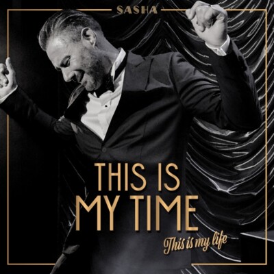 SASHA - THIS IS MY TIME.LOVE FROM VEGAS   CD NEU