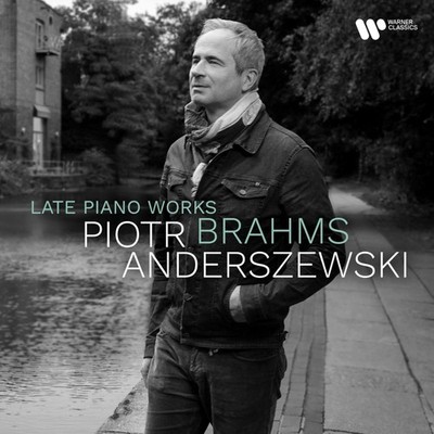 Audio Cd Neu - Johannes Brahms - Late Piano Works -I- Warner Classics