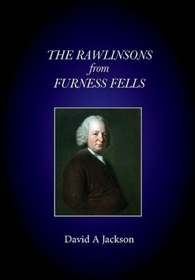 David Allen Jackson The Rawlinsons From Furness Fells (Taschenbuch)