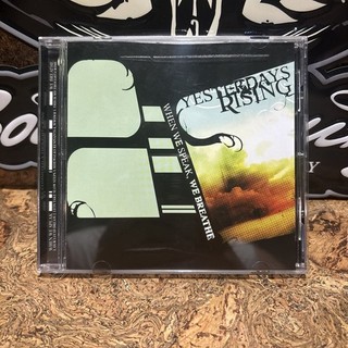 Yesterdays Rising When We Speak We Breathe Fearless Records 2004 CD