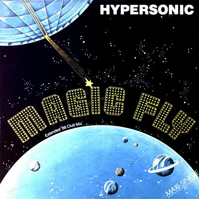 Hypersonic - Magic Fly Maxi 1985 (VG/VG) .