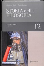 Reale - Antiseri, Storia della filosofia vol.12 2010 Bompiani Saggistica
