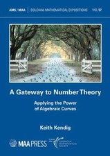 A Gateway to Number Theory: Applying the Power of Algebraic Curves [Dolciani Mat