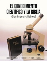 Jose Manuel Rodriguez Dominguez | El Conocimiento Cientifico Y La Biblia | Buch