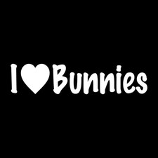 I Love Bunnies Decal Sticker White Die Cut Vinyl