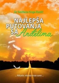 NAJLEPSA PUTOVANJA SA ANDJELIMA - Svetlana Goga Kostic - Picture 1 of 1
