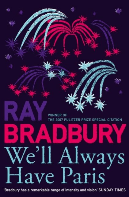 We’ll Always Have Paris by Ray Bradbury (Paperback Book)