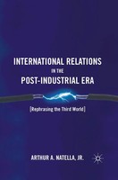 A. Natella | International Relations In The Post-Industrial Era | Taschenbuch