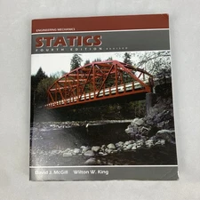 Engineering Mechanics: Statics 4th Edition Revised by David McGill & Wilton King