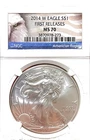 2014-W American Silver Eagle - NGC MS70 First Releases - Struck At West Point