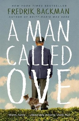 A Man Called Ove: The global bestse..., Backman, Fredri