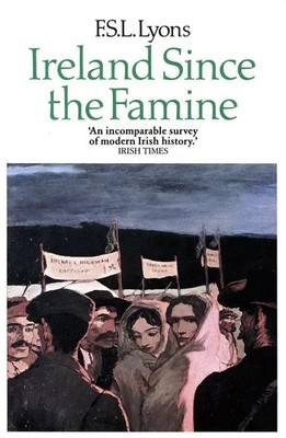 Lyons, F: Ireland Since the Famine | Volume 2 | F. S. L. Lyons | Englisch | Buch