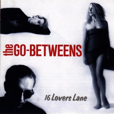 Go-Betweens,The / 16 Lovers Lane (Reissue)