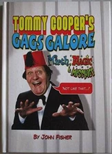 Tommy Coopers gags galore - Hardcover By John Fisher - GOOD