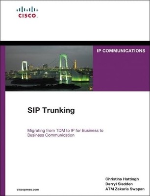 SIP Trunking (Networking Technology Series)