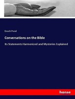 Enoch Pond | Conversations On The Bible | Taschenbuch | Englisch (2018) | 632 S.