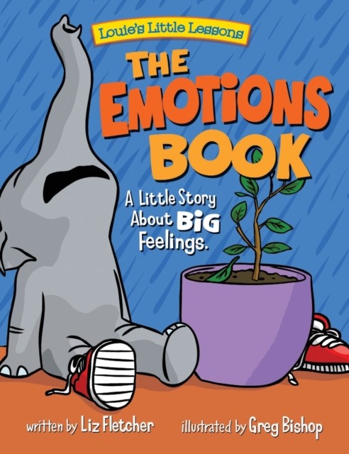 The Emotions Book by Liz Fletcher (Hardback Book)