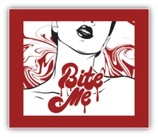 Bite Me Vinyl Sticker Decal
