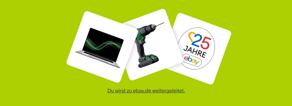Drei Bilder. Ein aufgeklappter Laptop. Ein Akku-Bohrschrauber. Das Jubiläumslogo von eBay, auf dem steht. 25 Jahre eBay