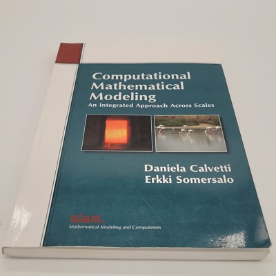 Computational Mathematical Modeling An Integrated Approach Across Scales VG Book