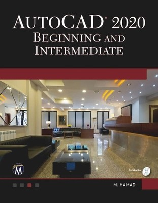 AutoCAD 2020. Beginning and Intermediate by Munir Hamad - 9781683923916