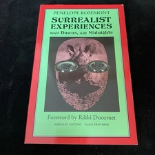 Surrealist Experiences 1001 Dawns 221 Midnights by Penelope Rosemont Signed 1st