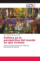 Jaime Alberto ÁNgel ÁLvarez | PolíTica En La Perspectiva Del Mundo En Que...