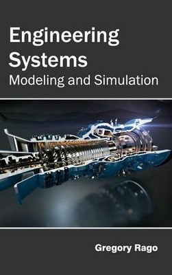 Engineering Systems: Modeling and Simulation (Hardback) (UK IMPORT)