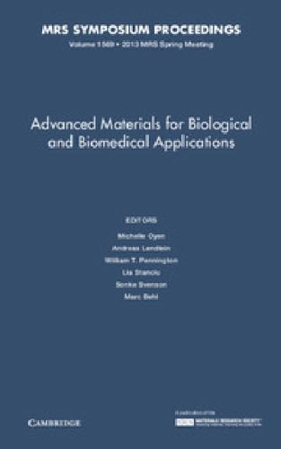 Advanced Materials for Biological Biomedical Applications Volume … 9781605115467