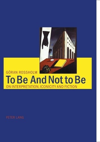 Thumbnail - Goran Rossholm To Be And Not To Be (taschenbuch)