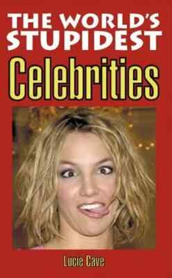 The World's Stupidest Celebrities (Taschenbuch, 2005) Brandneu (D1)