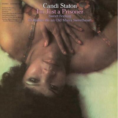 CANDI STATON I'm Just A Prisoner - Neu & versiegelt 70er Jahre Soul CD (Kent) Southern Soul
