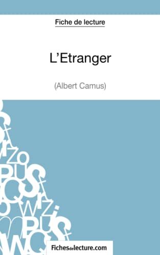 Alexandre Oudent Fichesdele L'�tranger d'Albert Camus (Fiche de lec (Tascabile)