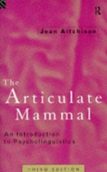 Articulate Mammal: An Introduction to Psycholinguistics ... | Buch | Zustand gut