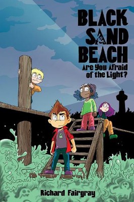 Black Sand Beach 1: Are You Afraid of the Light? by Richard Fairgray (English) P