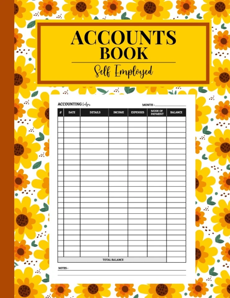 Accounts Book Self Employed: Simple Income and Expenses Log Book for Small Busin