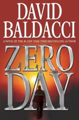 Zero Day by David Baldacci (2011, Hardcover)