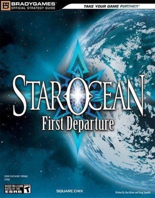 STAR OCEAN: First Departure Official Strategy Guide