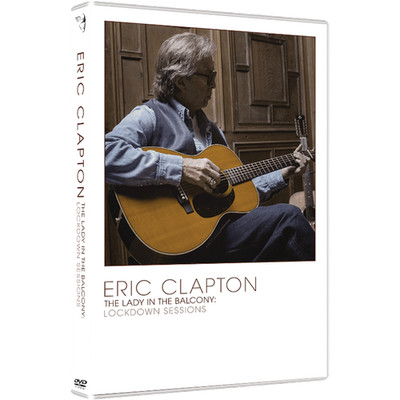 Lady In The Balcony: Lockdown Sessions (Ltd. DVD) Eric Clapton