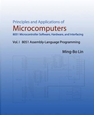 Principles and Applications of Microcomputers: 8051 Microcontroller Software,