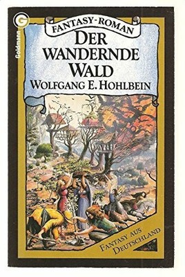 Die Enwor- Saga (Bd. 1). Der wandernde Wald Buch Goldmann