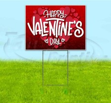 HAPPY VALENTINE'S DAY 18x24 Yard Sign WITH STAKE Corrugated Bandit USA ROMANTIC