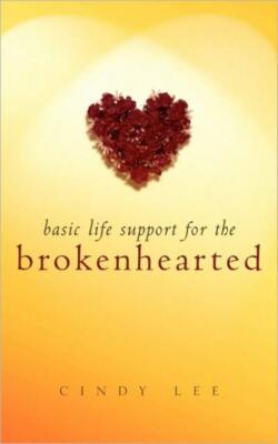 Basic Life Support For The Brokenhearted