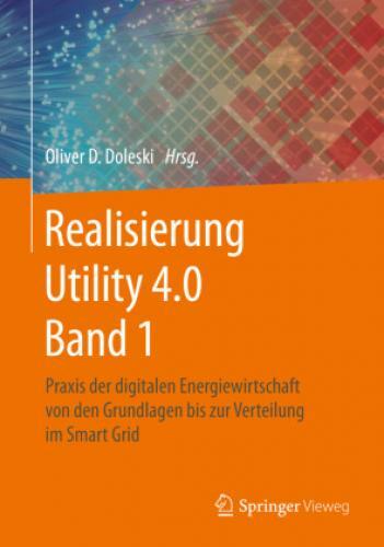 Thumbnail - Realisierung Utility 4.0. Bd.1 Praxis Der Digitalen Energiewirtschaft