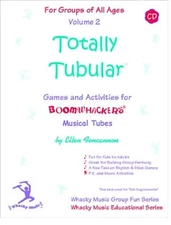 Boomwhackers Totally Tubular™, Volume 2 by Ellen Foncannon w/CD & FREE Shipping