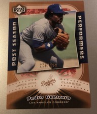 2005 Upper Deck Classics PEDRO GUERRERO Post Season Performers SP #d 278/999!