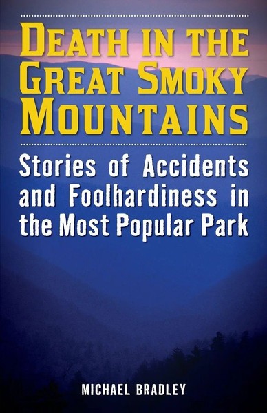 Death In The Great Smoky Mountains | Michael R. Bradley | Taschenbuch | Englisch-image