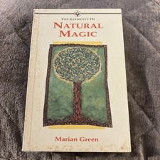 Elements of Natural Magic by Marian Green (1993, Trade Paperback)