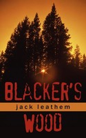 Blacker's Wood Jack Leathem Taschenbuch Kartoniert / Broschiert Englisch 2007