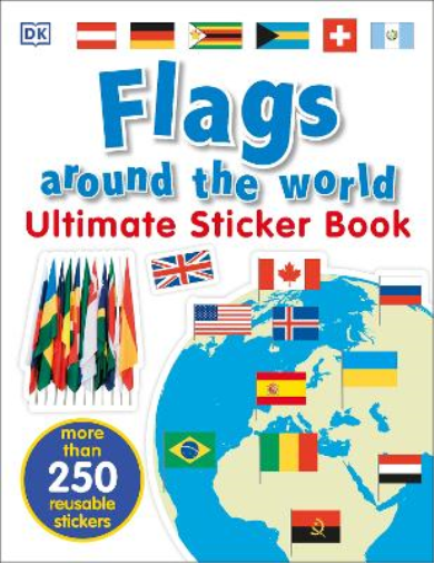 Flags Around the World Ultimate Sticker Book (Tascabile) Ultimate Sticker Book